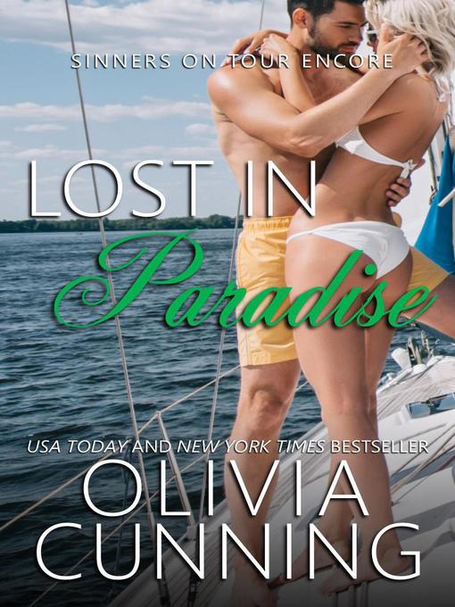 Title details for Lost in Paradise by Olivia Cunning - Available